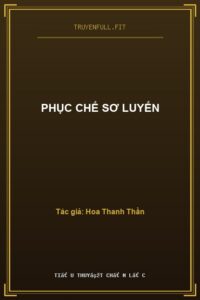 Phục Chế Sơ Luyến
