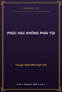 Phúc Hắc Không Phải Tội