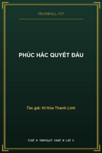 Phúc Hắc Quyết Đấu