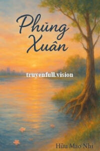 Phùng Xuân – Hữu Mao Nhi
