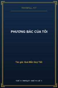 Phương Bắc Của Tôi