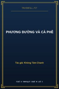 Phương Đường Và Cà Phê