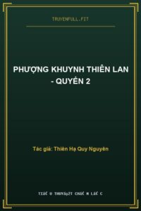 Phượng Khuynh Thiên Lan – Quyển 2