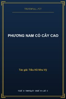 Phương Nam Có Cây Cao