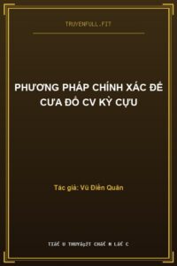 Phương Pháp Chính Xác Để Cưa Đổ CV Kỳ Cựu
