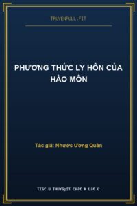 Phương Thức Ly Hôn Của Hào Môn