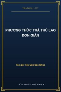 Phương Thức Trả Thù Lao Đơn Giản