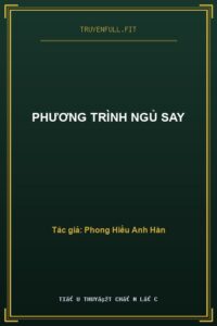 Phương Trình Ngủ Say