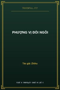 Phượng Vị Đổi Ngôi
