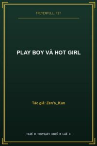 Play Boy Và Hot Girl