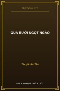 Quả Bưởi Ngọt Ngào