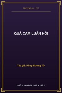 Quả Cam Luân Hồi