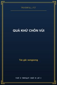 Quá Khứ Chôn Vùi