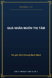 Quả Nhân Muốn Thị Tẩm