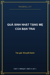 Quà Sinh Nhật Tặng Mẹ Của Bạn Trai