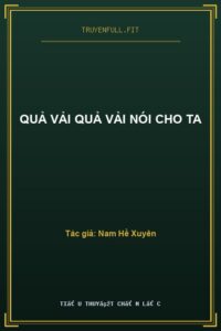 Quả Vải Quả Vải Nói Cho Ta