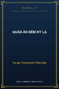 Quán Ăn Đêm Kỳ Lạ