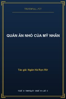 Quán Ăn Nhỏ Của Mỹ Nhân