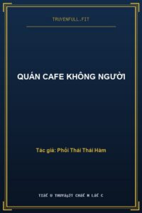 Quán Cafe Không Người