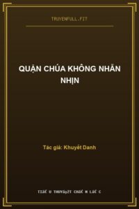Quận Chúa Không Nhẫn Nhịn
