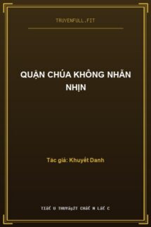 Quận Chúa Không Nhẫn Nhịn