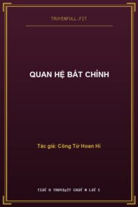 Quan Hệ Bất Chính