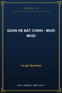 Quan Hệ Bất Chính – Muội Muội