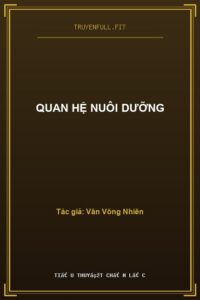 Quan Hệ Nuôi Dưỡng