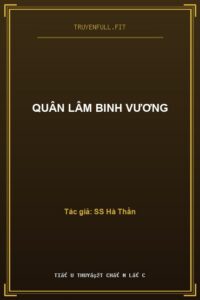 Quân Lâm Binh Vương