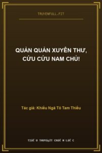 Quản Quản Xuyên Thư, Cứu Cứu Nam Chủ!