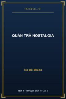 Quán Trà Nostalgia