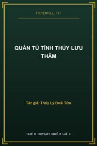 Quần Tú Tĩnh Thủy Lưu Thâm