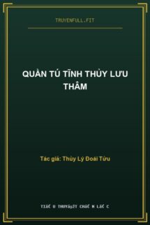Quần Tú Tĩnh Thủy Lưu Thâm