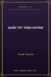 Quân Túy Trần Hương