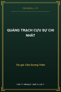 Quảng Trạch Cựu Sự Chi Nhất