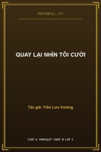 Quay Lại Nhìn Tôi Cười