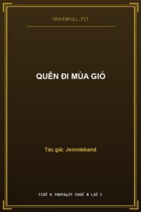 Quên Đi Mùa Gió