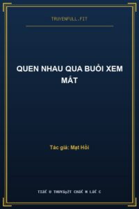 Quen Nhau Qua Buổi Xem Mắt