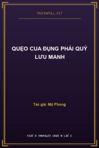 Quẹo Cua Đụng Phải Quỷ Lưu Manh