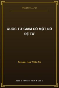 Quốc Tử Giám Có Một Nữ Đệ Tử