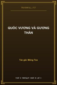 Quốc Vương Và Gương Thần
