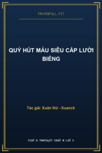 Quỷ Hút Máu Siêu Cấp Lười Biếng