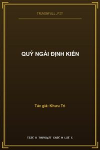 Quý Ngài Định Kiến