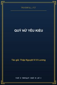 Quý Nữ Yêu Kiều