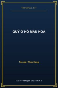 Quỷ Ở Hồ Mãn Hoa