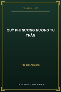 Quý Phi Nương Nương Tu Thân