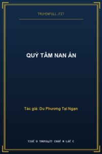 Quỷ Tâm Nan Án
