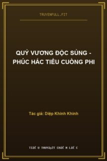 Quỷ Vương Độc Sủng – Phúc Hắc Tiểu Cuồng Phi