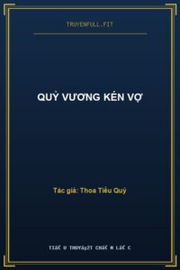 Quỷ Vương Kén Vợ