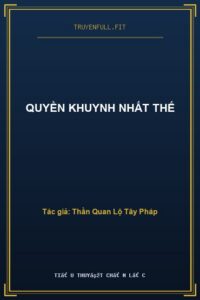 Quyền Khuynh Nhất Thế